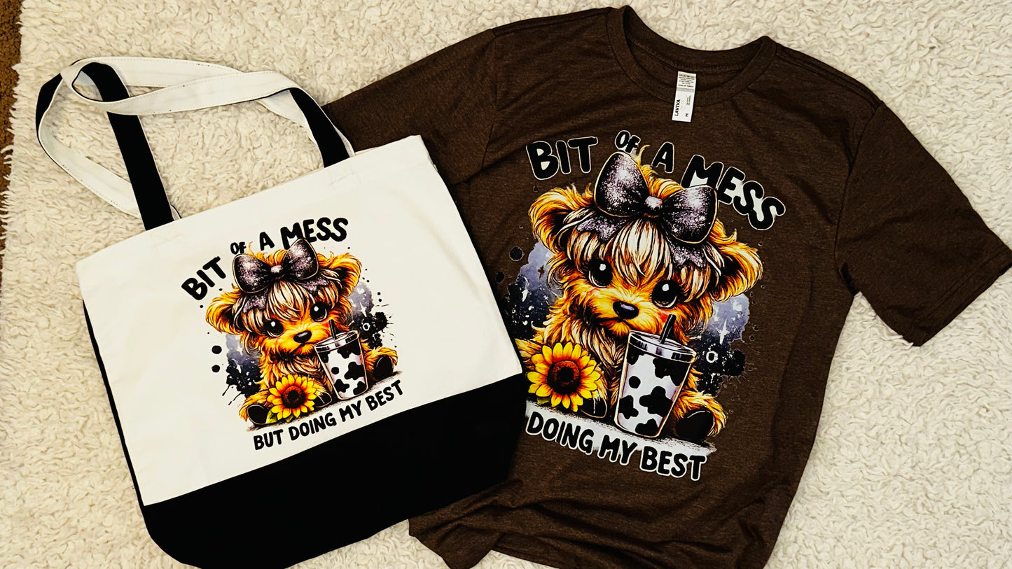 “Bit a Mess But Doing My Best” Graphic Tee